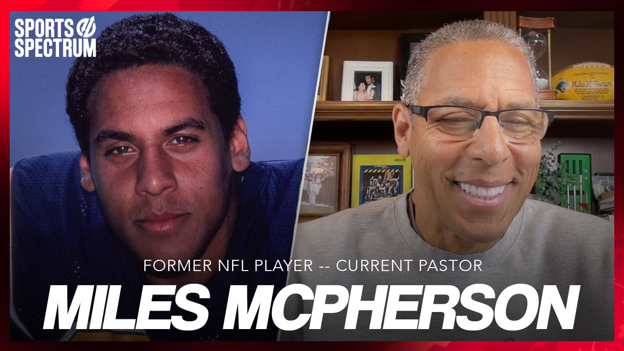 SS PODCAST: Former NFL player, current pastor Miles McPherson on young Christian athletes